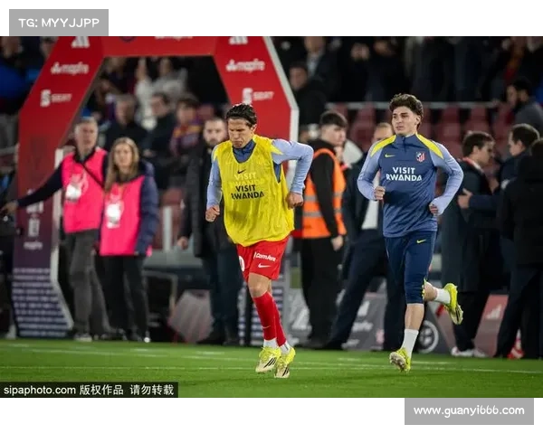 拉菲尼亚在热身赛中的表现分析及其对球队影响的前瞻